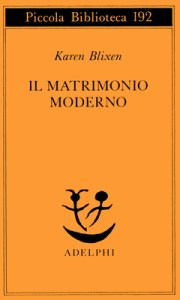 Il matrimonio moderno, Karen Blixen